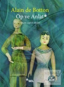 Öp ve Anlat