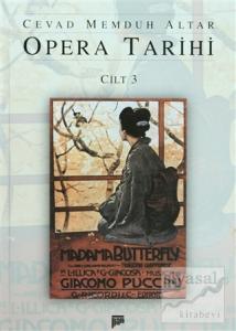 Opera Tarihi Cilt 3 (Ciltli)