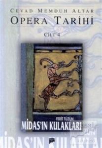 Opera Tarihi Cilt 4 (Ciltli)