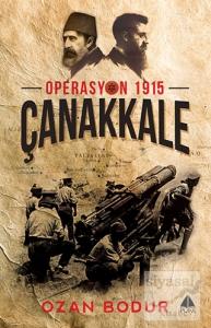 Operasyon 1915 Çanakkale