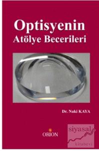 Optisyenin Atölye Becerileri