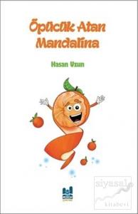 Öpücük Atan Mandalina