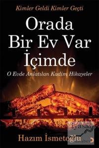 Orada Bir Ev Var İçimde