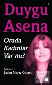 Orada Kadınlar Var mı?