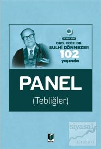 Ord. Prof. Dr. Sulhi Dönmezer 102 Yaşında Panel (Tebliğler) 10 Şubat 2020