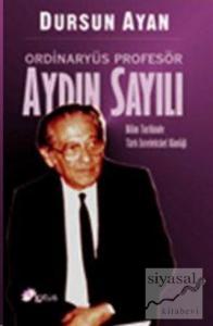 Ordinaryüs Profesör Aydın Sayılı