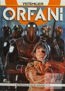 Orfani Cilt 1 : Yetimler