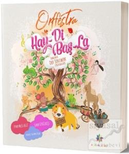 Orffestra Hay-Di Baş-La