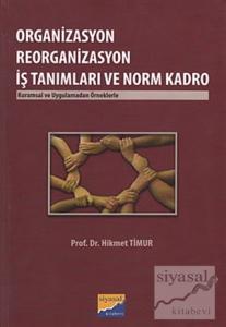 Organizasyon Reorganizasyon İş Tanımları ve Norm Kadro