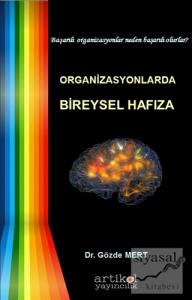 Organizasyonlarda Bireysel Hafıza