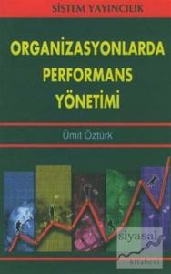 Organizasyonlarda Performans Yönetimi