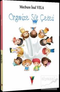 Organize Süt Çetesi