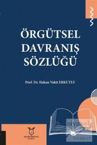 Örgütsel Davranış Sözlüğü