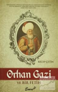 Orhan Gazi ve Bir Fetih