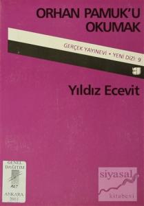 Orhan Pamuk'u Okumak