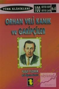 Orhan Veli Kanık ve Garipçiler