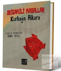 Origamili Masallar - Kurbağa Alkara
