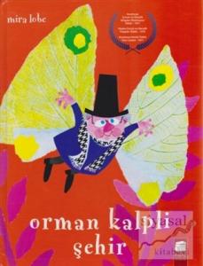 Orman Kalpli Şehir (Ciltli)