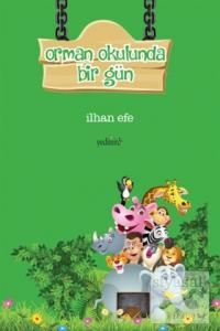 Orman Okulunda Bir Gün