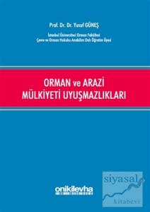 Orman ve Arazi Mülkiyeti Uyuşmazlıkları (Ciltli)