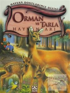 Orman ve Tarla Hayvanları