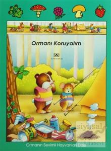 Ormanı Koruyalım Ormanın Sevimli Hayvanları