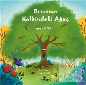 Ormanın Kalbindeki Ağaç