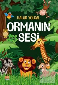 Ormanın Sesi