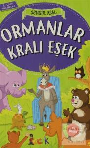 Ormanlar Kralı Eşek - 3. Sınıf Hikayeler