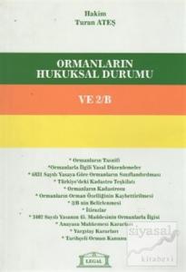 Ormanların Hukuksal Durumu ve 2/B