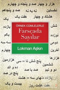 Örnek Cümlelerle Farsçada Sayılar