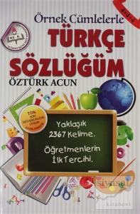 Örnek Cümlelerle Türkçe Sözlüğüm
