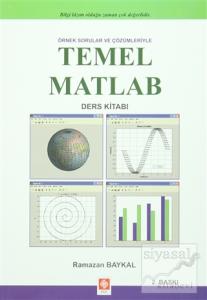Örnek Sorular ve Çözümleriyle Temel Matlab