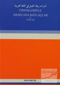 Örnekleriyle Arapçada Bağlaçlar ve Yapılar Örnekleriyle Arapçada Bağlaçlar ve Yapılar