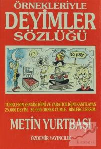 Örnekleriyle Deyimler Sözlüğü