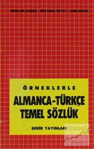 Örneklerle Almanca - Türkçe Temel sözlük