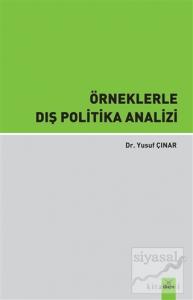 Örneklerle Dış Politika Analizi