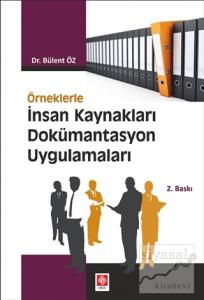 Örneklerle İnsan Kaynakları Dokümantasyon Uygulamaları