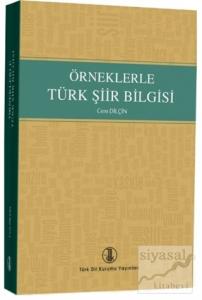 Örneklerle Türk Şiir Bilgisi