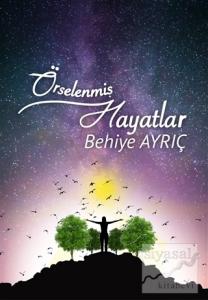 Örselenmiş Hayatlar