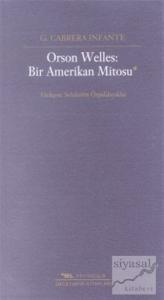 Orson Welles: Bir Amerikan Mitosu