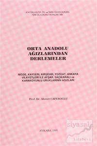 Orta Anadolu Ağızlarından Derlemeler