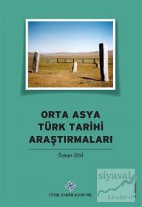 Orta Asya Türk Tarihi Araştırmaları