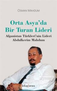 Orta Asya'da Bir Turan Lideri Orta Asya'da Bir Turan Lideri