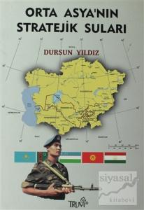 Orta Asya'nın Stratejik Suları