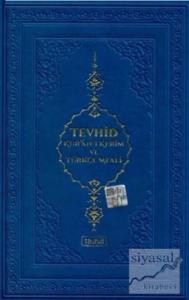 Orta Boy Yaldızlı Tevhid Kur'an-ı Kerim ve Türkçe Meali (Farklı Renklerde) (Ciltli)