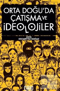 Orta Doğu'da Çatışma ve İdeolojiler