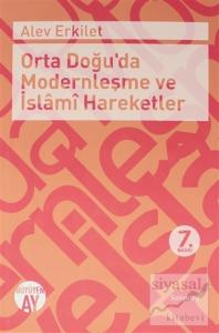 Orta Doğu'da Modernleşme ve İslami Hareketler