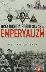 Orta Doğuda Soğuk Savaş ve Emperyalizm