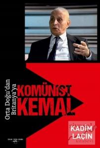 Orta Doğu'dan Britanya'ya Komünist Kemal